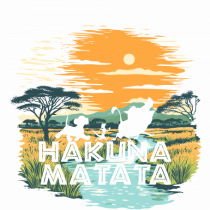 HAKUNA MATATA - NO WORRIES - FARA GRIJI